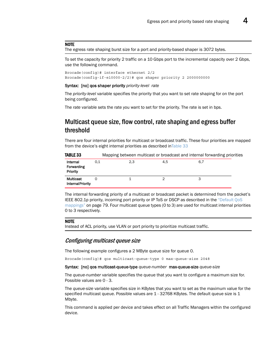 Configuring multicast queue size | Brocade Multi-Service IronWare QoS and Traffic Management Configuration Guide (Supporting R05.6.00) User Manual | Page 145 / 226