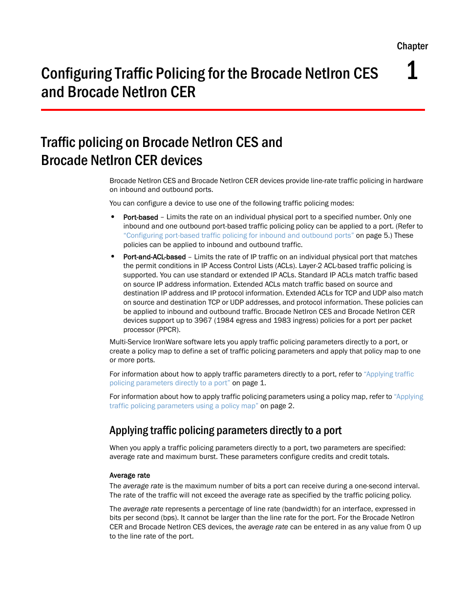 Chapter 1 | Brocade Multi-Service IronWare QoS and Traffic Management Configuration Guide (Supporting R05.6.00) User Manual | Page 15 / 226