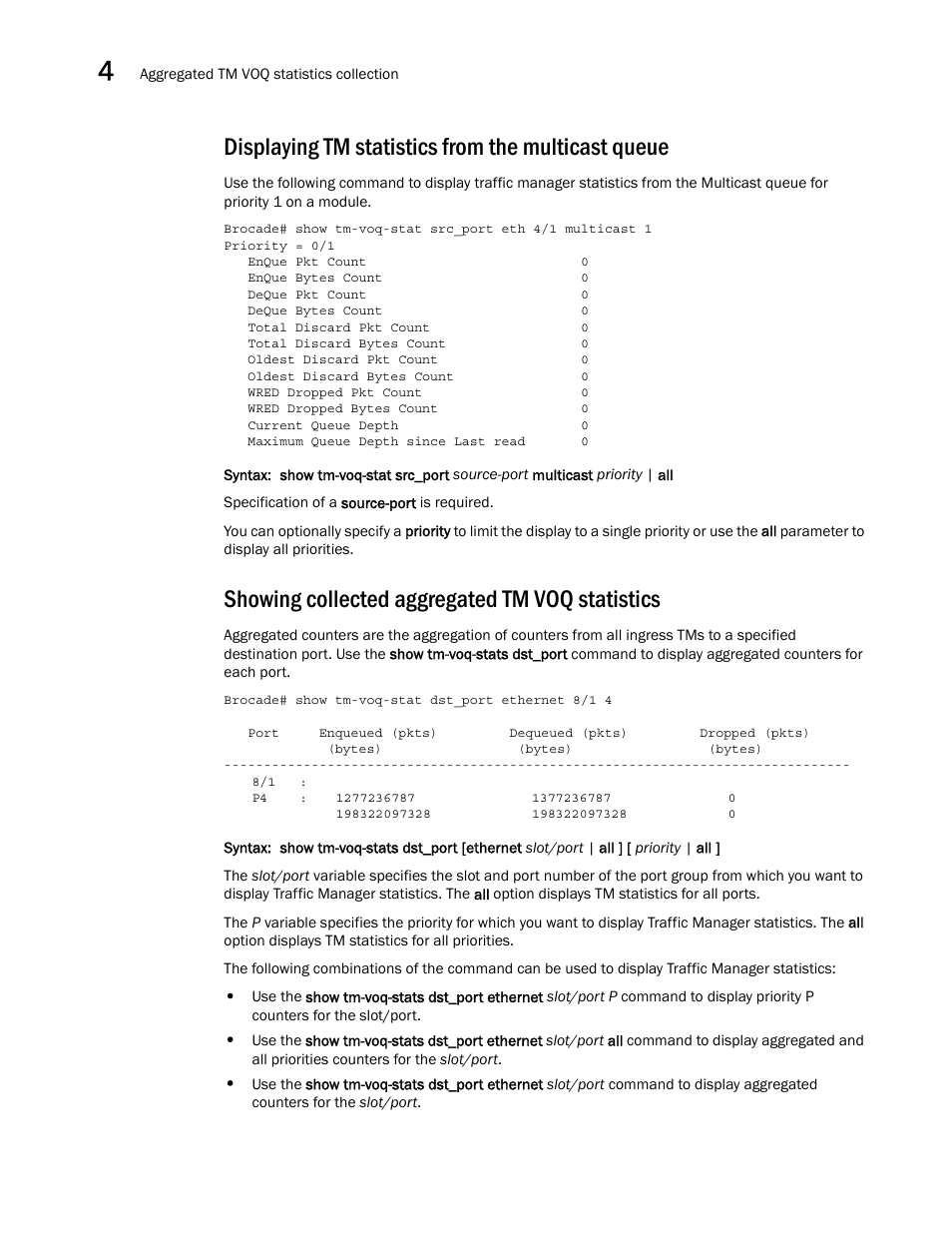 Displaying tm statistics from the multicast queue, Showing collected aggregated tm voq statistics | Brocade Multi-Service IronWare QoS and Traffic Management Configuration Guide (Supporting R05.6.00) User Manual | Page 166 / 226