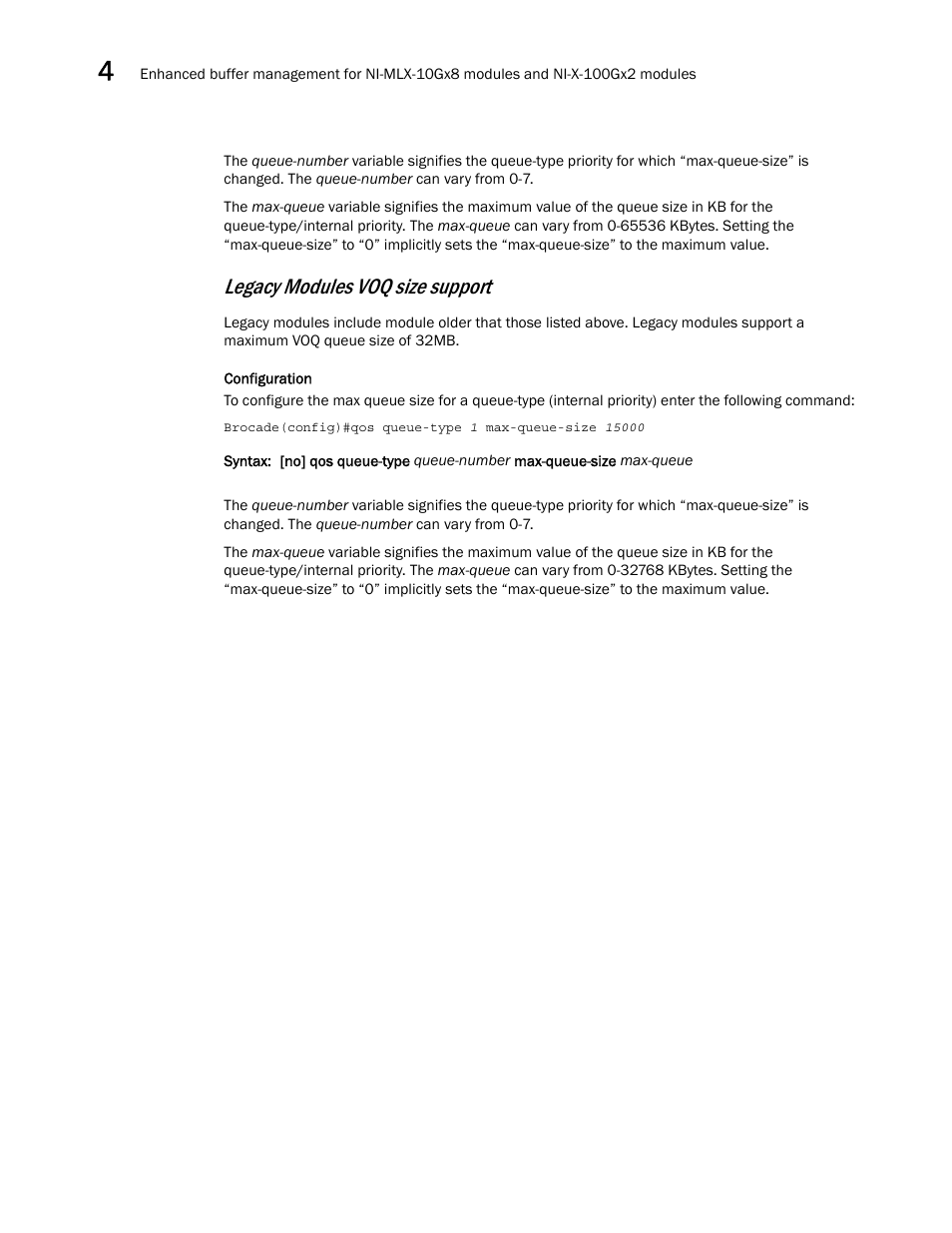 Legacy modules voq size support | Brocade Multi-Service IronWare QoS and Traffic Management Configuration Guide (Supporting R05.6.00) User Manual | Page 178 / 226