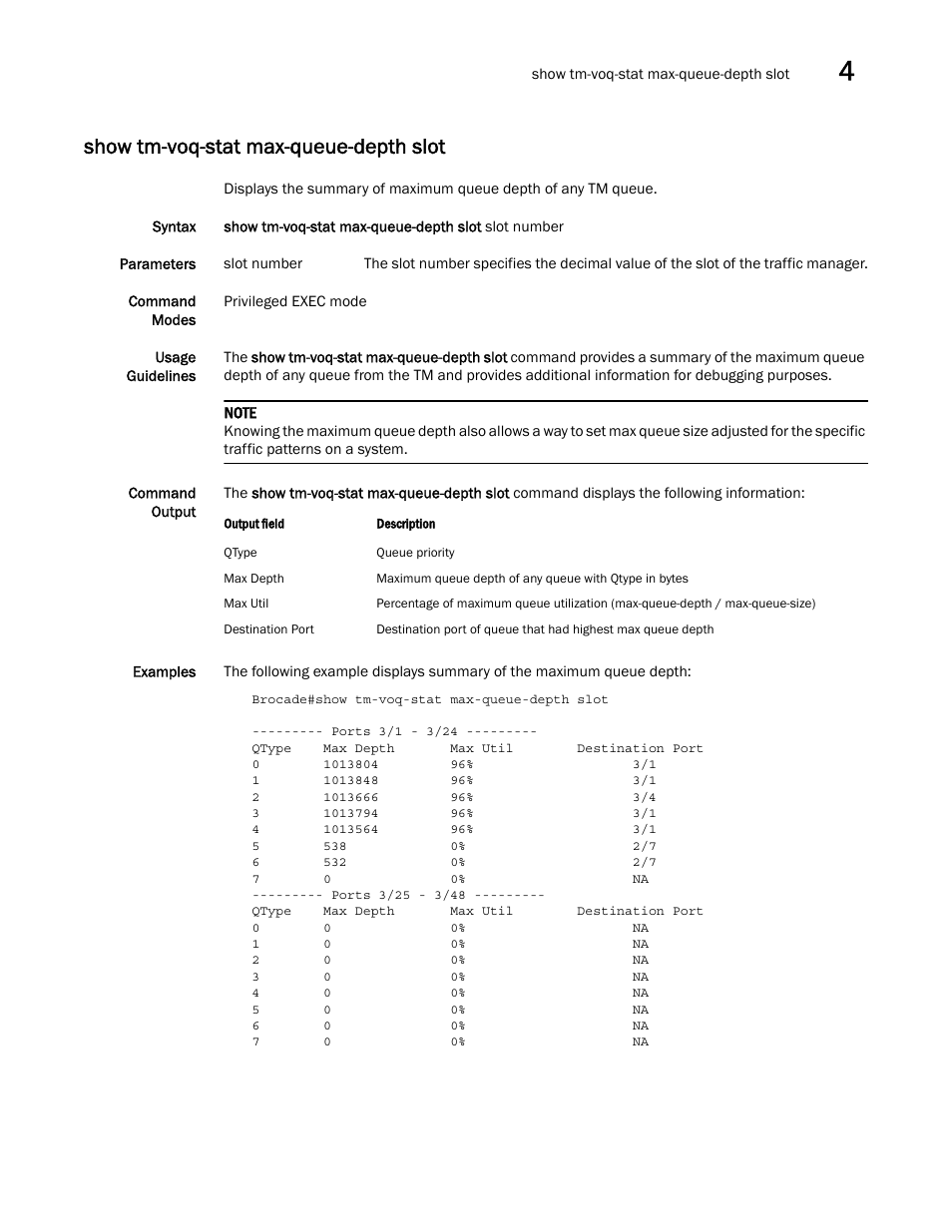 Show tm-voq-stat max-queue-depth slot | Brocade Multi-Service IronWare QoS and Traffic Management Configuration Guide (Supporting R05.6.00) User Manual | Page 181 / 226