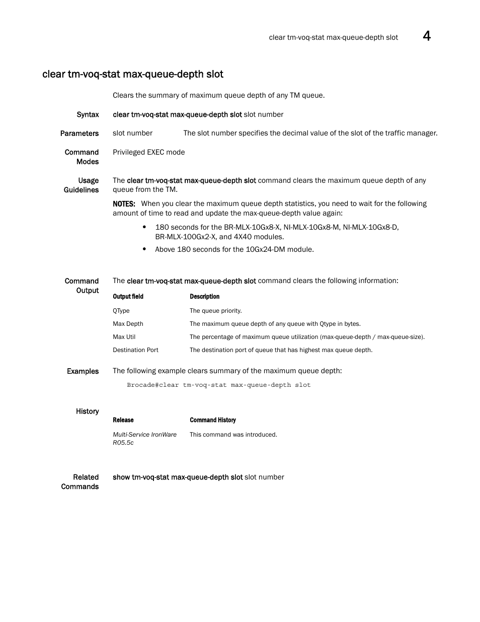 Clear tm-voq-stat max-queue-depth slot | Brocade Multi-Service IronWare QoS and Traffic Management Configuration Guide (Supporting R05.6.00) User Manual | Page 183 / 226
