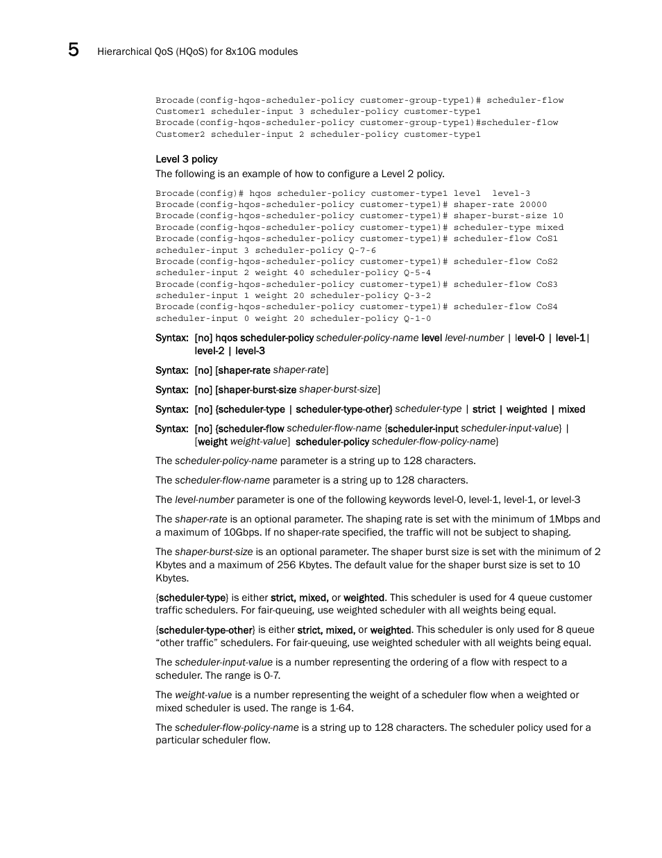 Brocade Multi-Service IronWare QoS and Traffic Management Configuration Guide (Supporting R05.6.00) User Manual | Page 198 / 226