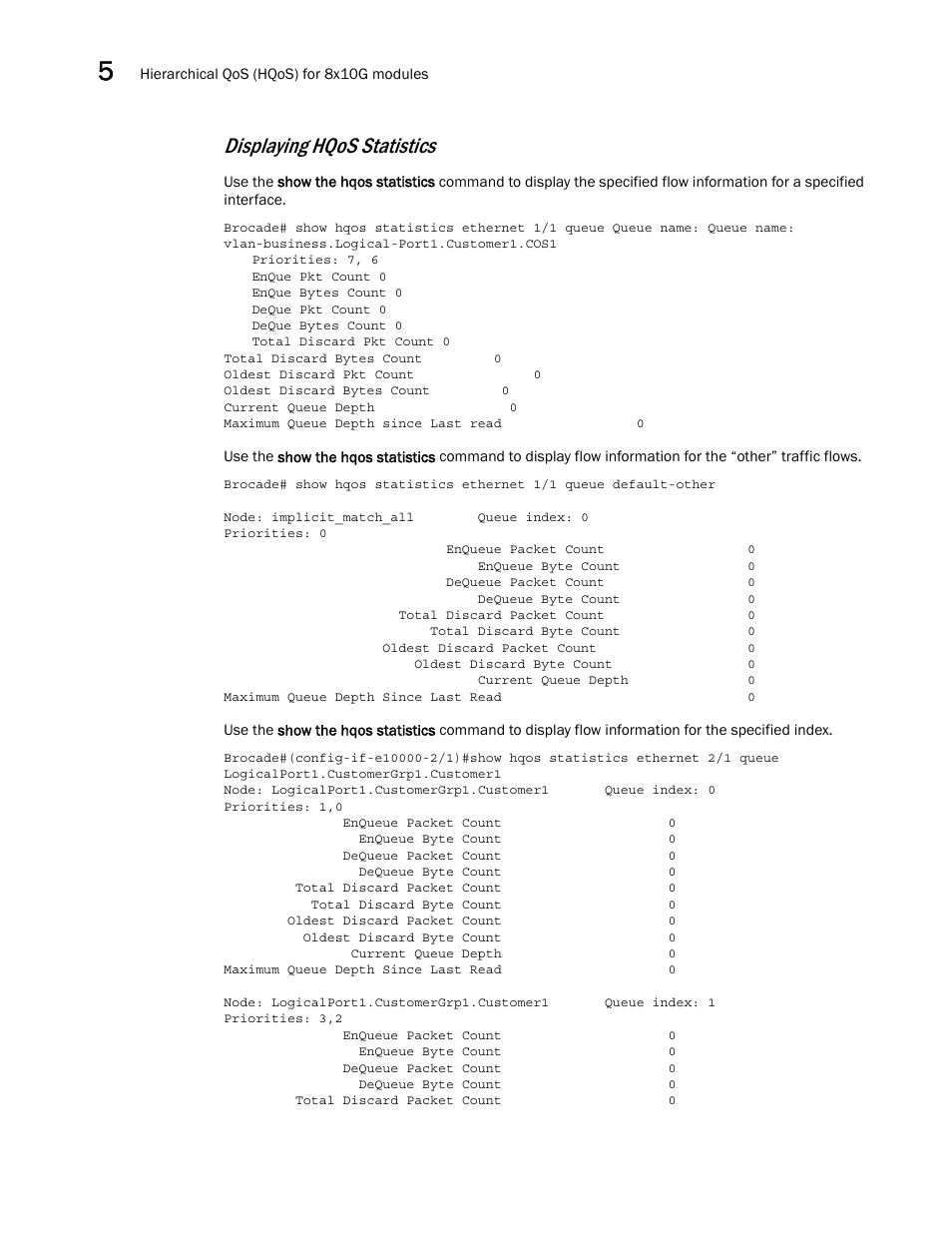 Displaying hqos statistics | Brocade Multi-Service IronWare QoS and Traffic Management Configuration Guide (Supporting R05.6.00) User Manual | Page 208 / 226