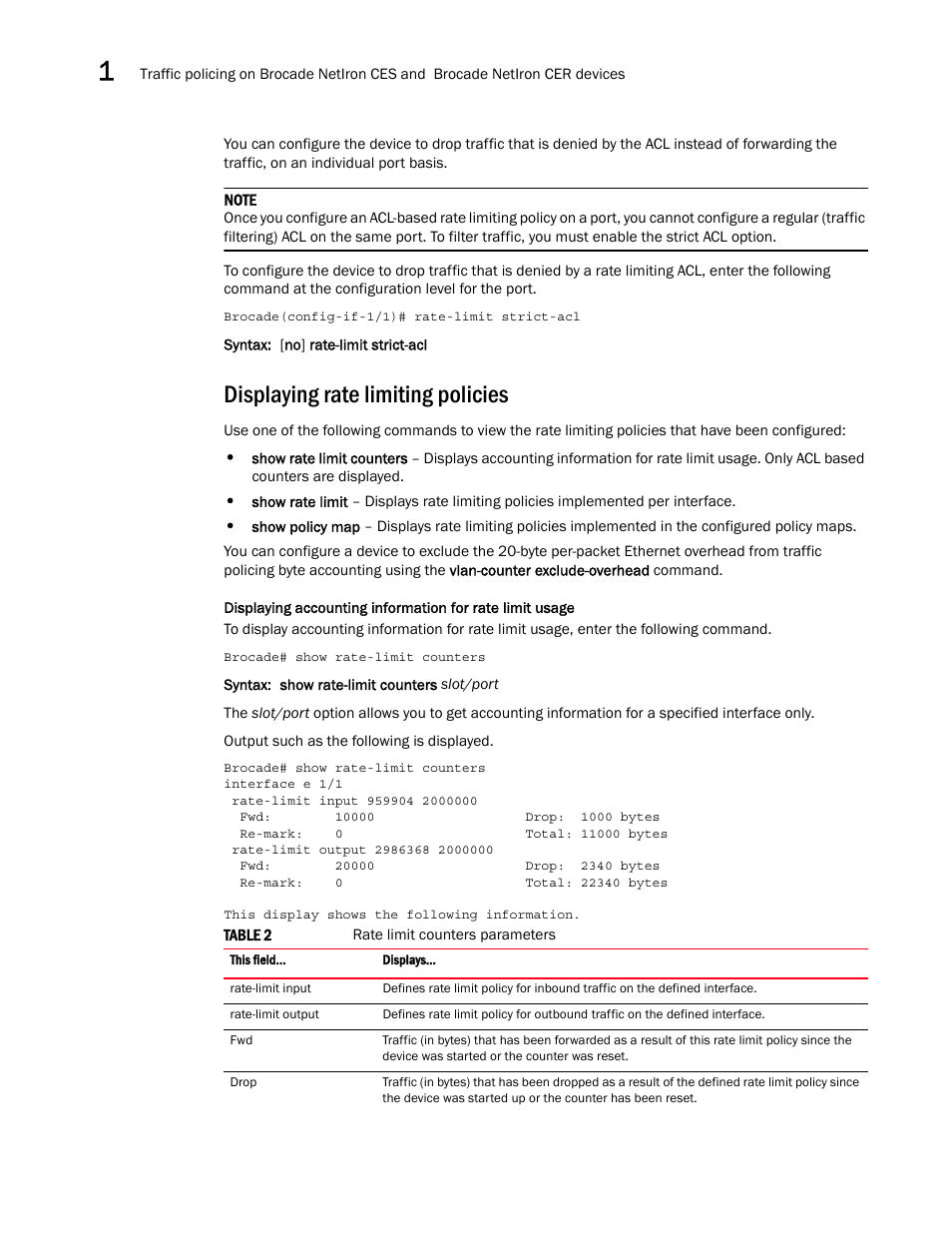 Displaying rate limiting policies | Brocade Multi-Service IronWare QoS and Traffic Management Configuration Guide (Supporting R05.6.00) User Manual | Page 22 / 226