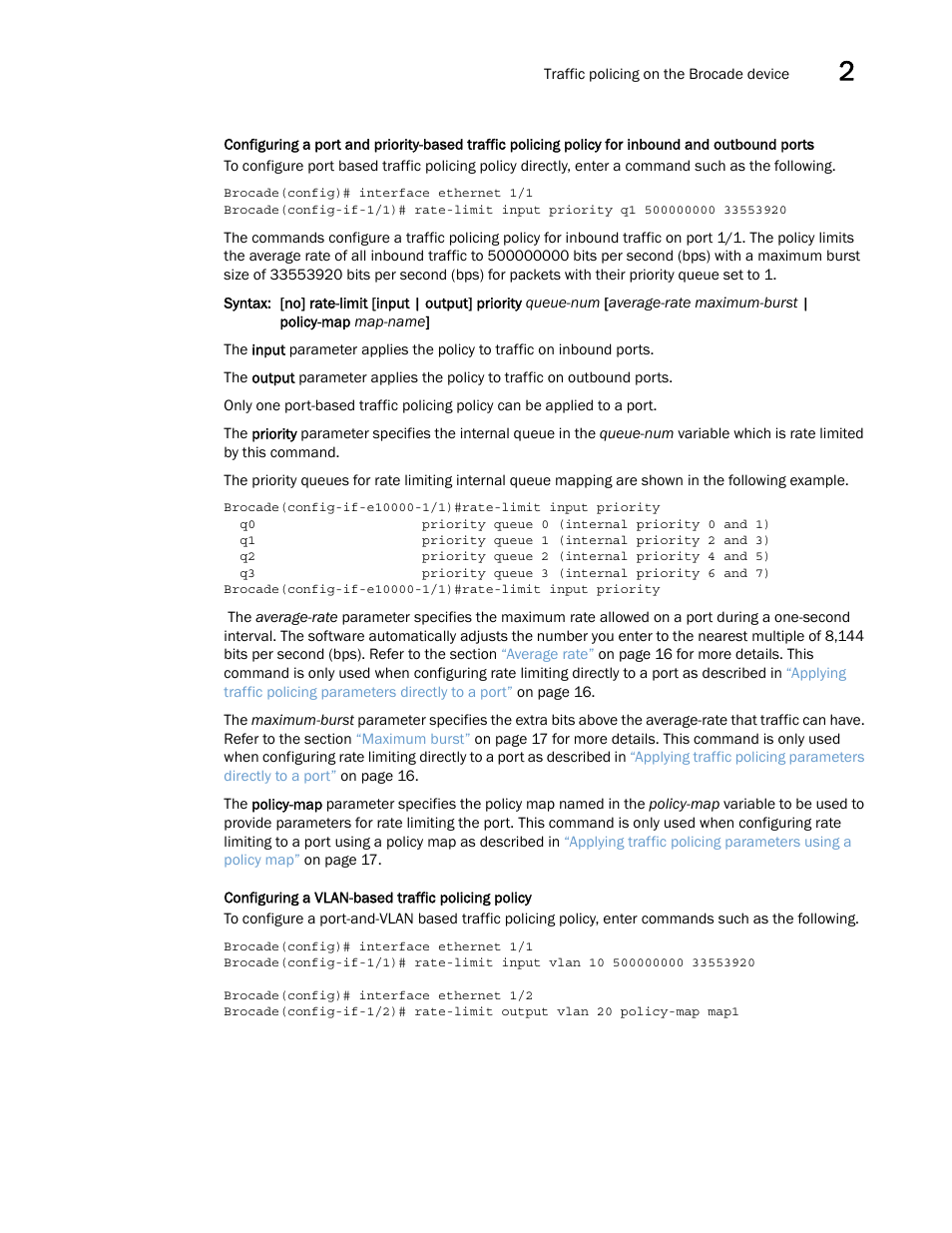 Policy for inbound and outbound ports, Configuring a vlan-based traffic policing policy | Brocade Multi-Service IronWare QoS and Traffic Management Configuration Guide (Supporting R05.6.00) User Manual | Page 35 / 226