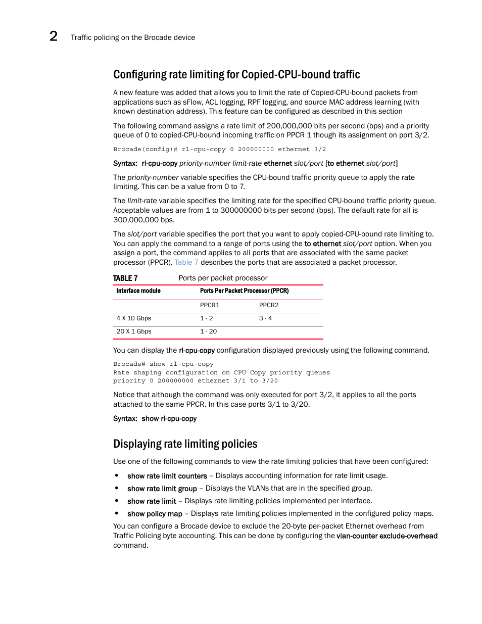 Displaying rate limiting policies, Table 7 | Brocade Multi-Service IronWare QoS and Traffic Management Configuration Guide (Supporting R05.6.00) User Manual | Page 40 / 226