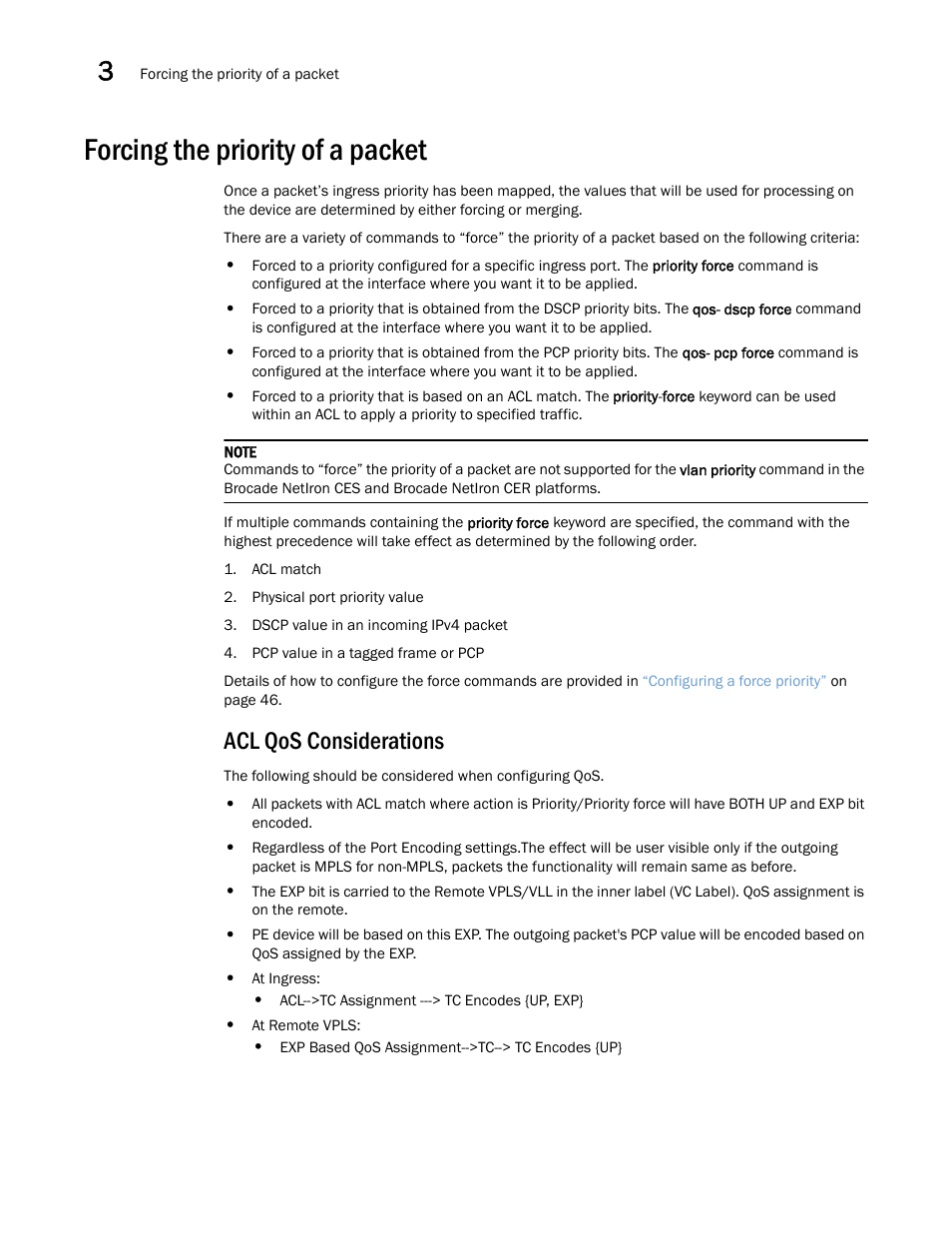 Forcing the priority of a packet, Acl qos considerations | Brocade Multi-Service IronWare QoS and Traffic Management Configuration Guide (Supporting R05.6.00) User Manual | Page 58 / 226