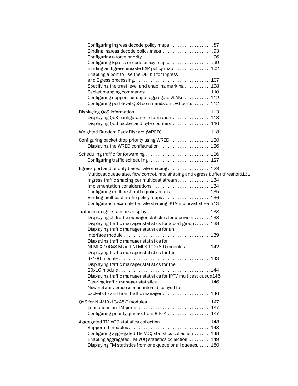 Brocade Multi-Service IronWare QoS and Traffic Management Configuration Guide (Supporting R05.6.00) User Manual | Page 6 / 226