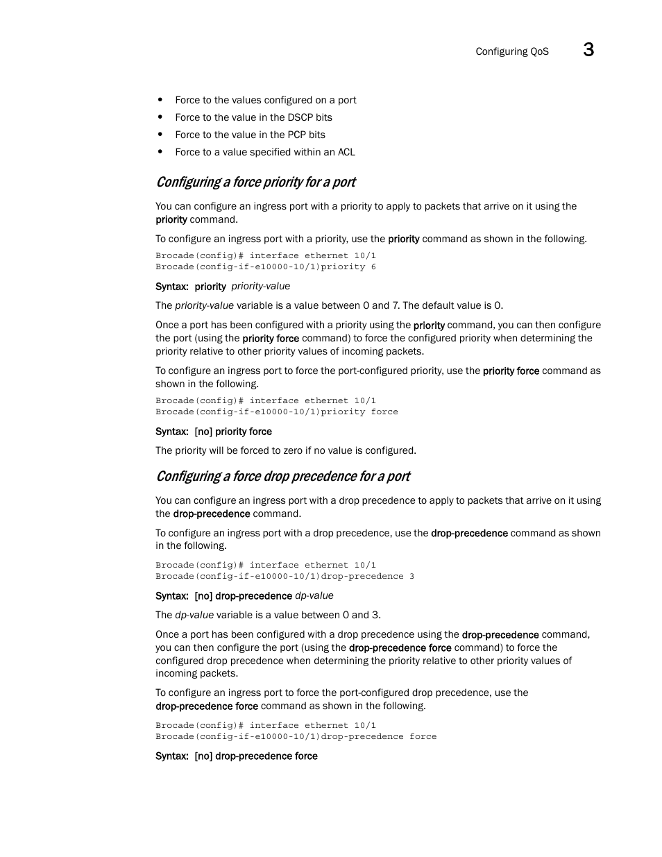Configuring a force priority for a port, Configuring a force drop precedence for a port | Brocade Multi-Service IronWare QoS and Traffic Management Configuration Guide (Supporting R05.6.00) User Manual | Page 61 / 226
