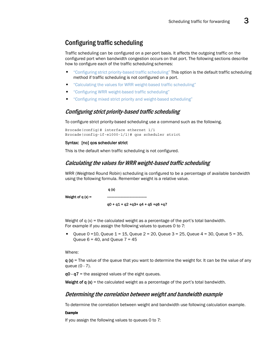 Configuring traffic scheduling | Brocade Multi-Service IronWare QoS and Traffic Management Configuration Guide (Supporting R05.6.00) User Manual | Page 69 / 226