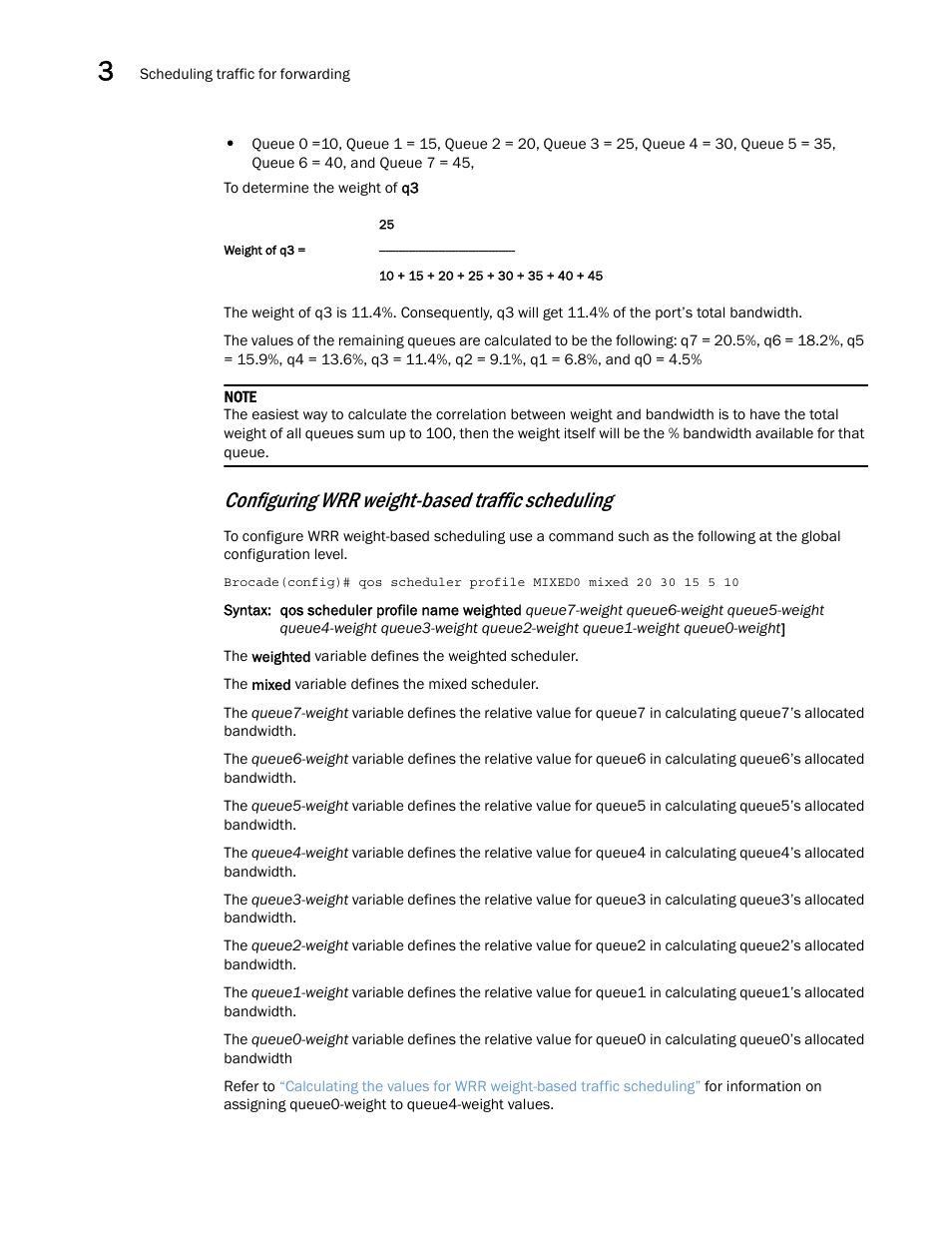 Configuring wrr weight-based traffic scheduling | Brocade Multi-Service IronWare QoS and Traffic Management Configuration Guide (Supporting R05.6.00) User Manual | Page 70 / 226