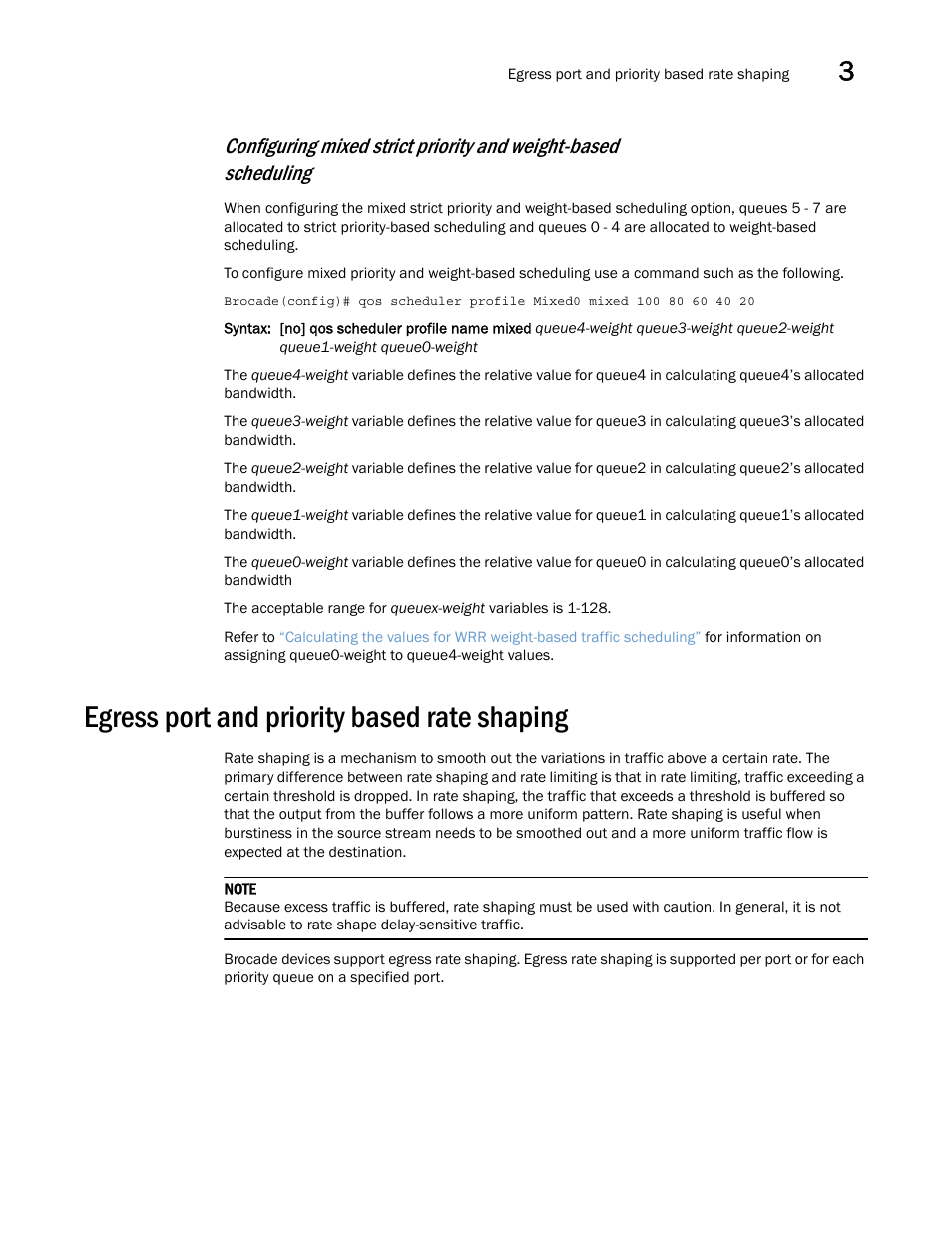 Egress port and priority based rate shaping | Brocade Multi-Service IronWare QoS and Traffic Management Configuration Guide (Supporting R05.6.00) User Manual | Page 71 / 226