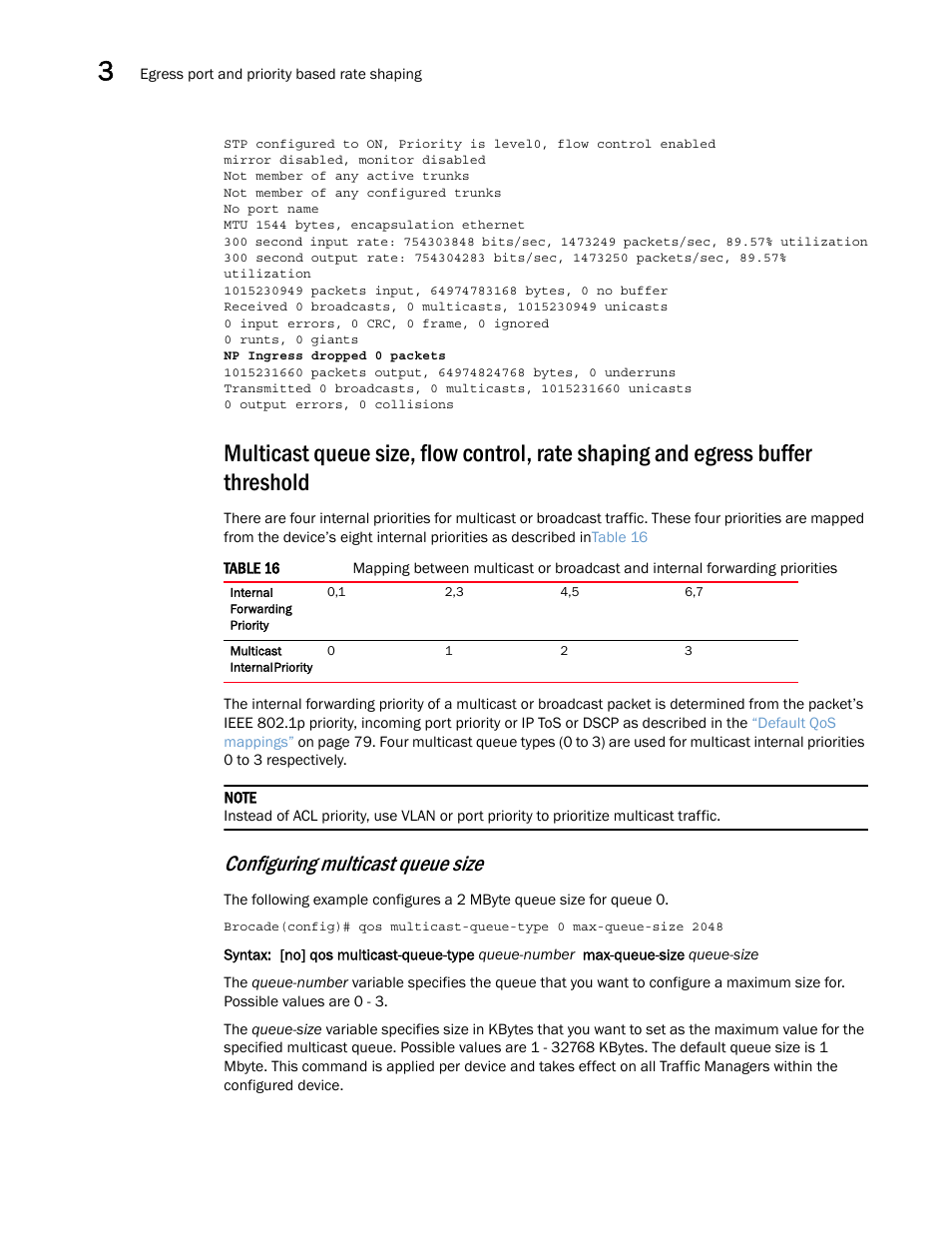 Configuring multicast queue size | Brocade Multi-Service IronWare QoS and Traffic Management Configuration Guide (Supporting R05.6.00) User Manual | Page 76 / 226