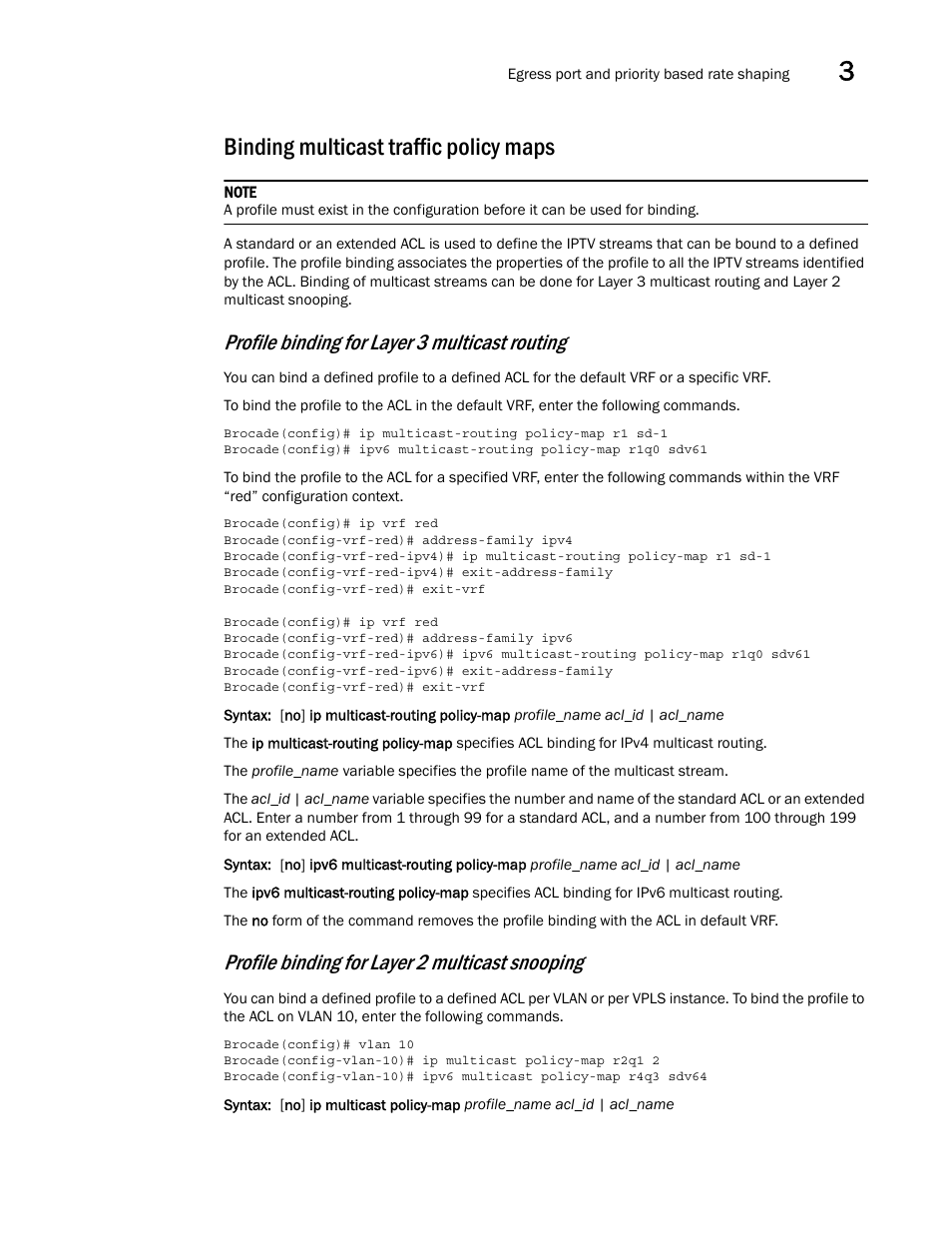 Binding multicast traffic policy maps, Profile binding for layer 3 multicast routing, Profile binding for layer 2 multicast snooping | Brocade Multi-Service IronWare QoS and Traffic Management Configuration Guide (Supporting R05.6.00) User Manual | Page 81 / 226