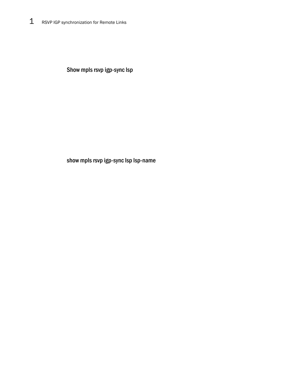 Show mpls rsvp igp-sync lsp, Show mpls rsvp igp-sync lsp lsp-name | Brocade Multi-Service IronWare Multiprotocol Label Switch (MPLS) Configuration Guide (Supporting R05.6.00) User Manual | Page 140 / 852