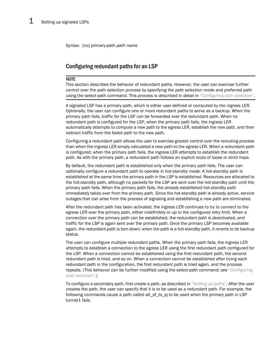 Configuring redundant paths for an lsp | Brocade Multi-Service IronWare Multiprotocol Label Switch (MPLS) Configuration Guide (Supporting R05.6.00) User Manual | Page 154 / 852