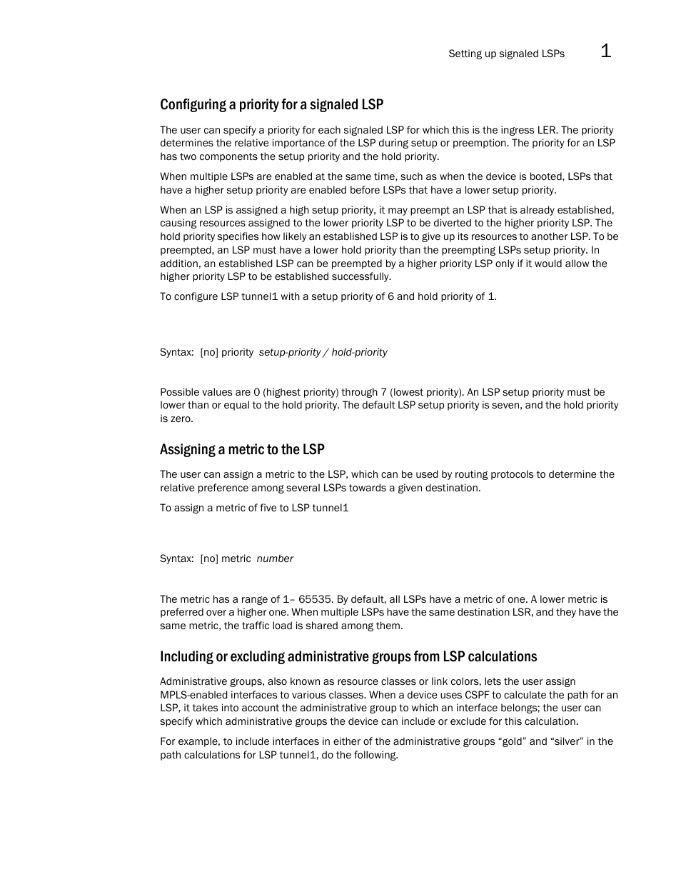 Including or excluding administrative, Groups from lsp calculations, Including or excluding administrative groups | From lsp calculations, Configuring a priority for a signaled lsp, Assigning a metric to the lsp | Brocade Multi-Service IronWare Multiprotocol Label Switch (MPLS) Configuration Guide (Supporting R05.6.00) User Manual | Page 159 / 852