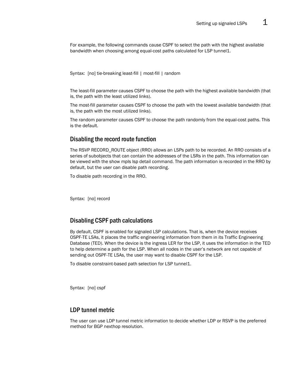 Disabling the record route function, Disabling cspf path calculations, Ldp tunnel metric | Brocade Multi-Service IronWare Multiprotocol Label Switch (MPLS) Configuration Guide (Supporting R05.6.00) User Manual | Page 161 / 852