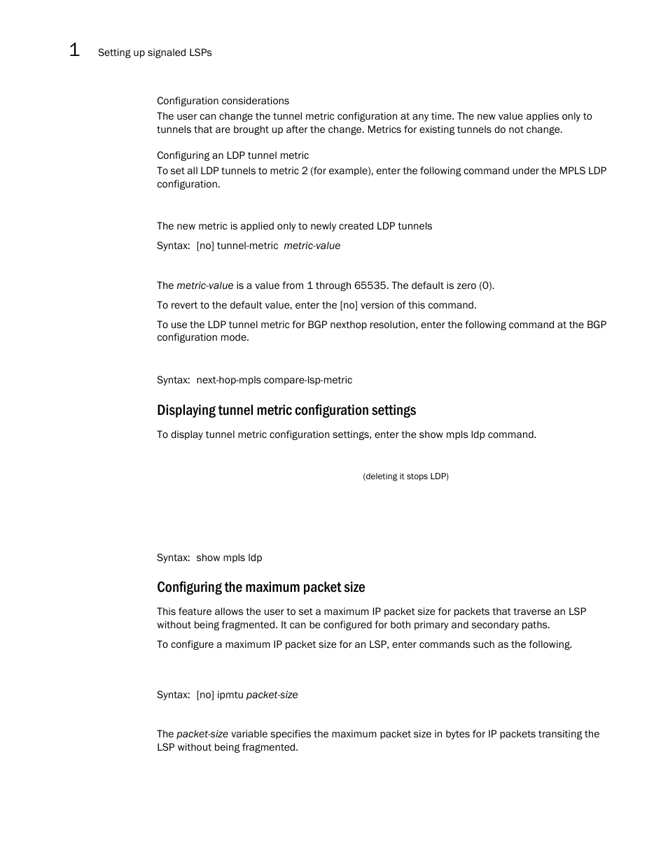 Displaying tunnel metric configuration settings, Configuring the maximum packet size | Brocade Multi-Service IronWare Multiprotocol Label Switch (MPLS) Configuration Guide (Supporting R05.6.00) User Manual | Page 162 / 852