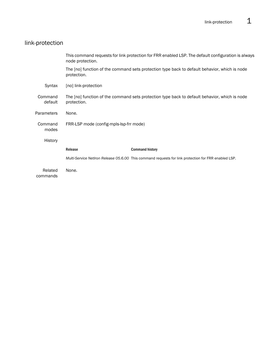 Link-protection | Brocade Multi-Service IronWare Multiprotocol Label Switch (MPLS) Configuration Guide (Supporting R05.6.00) User Manual | Page 169 / 852