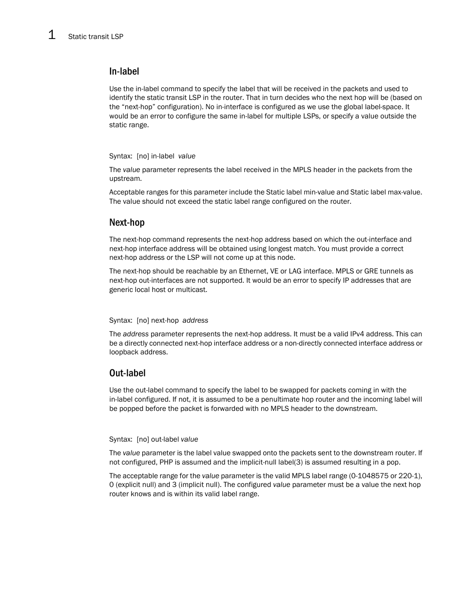 In-label, Next-hop, Out-label | Brocade Multi-Service IronWare Multiprotocol Label Switch (MPLS) Configuration Guide (Supporting R05.6.00) User Manual | Page 178 / 852