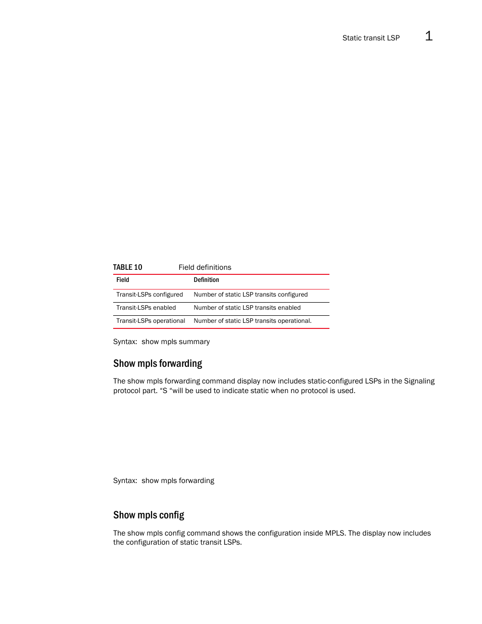 Show mpls forwarding, Show mpls config | Brocade Multi-Service IronWare Multiprotocol Label Switch (MPLS) Configuration Guide (Supporting R05.6.00) User Manual | Page 183 / 852