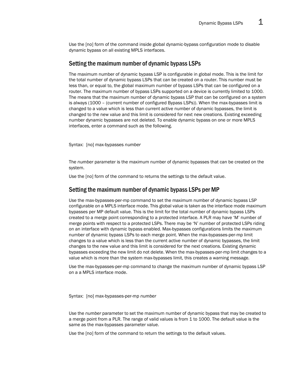 Setting the maximum number of dynamic bypass lsps | Brocade Multi-Service IronWare Multiprotocol Label Switch (MPLS) Configuration Guide (Supporting R05.6.00) User Manual | Page 199 / 852