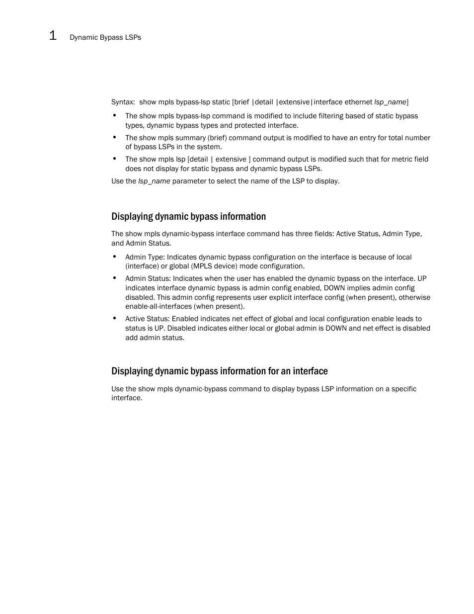 Displaying dynamic bypass information | Brocade Multi-Service IronWare Multiprotocol Label Switch (MPLS) Configuration Guide (Supporting R05.6.00) User Manual | Page 204 / 852