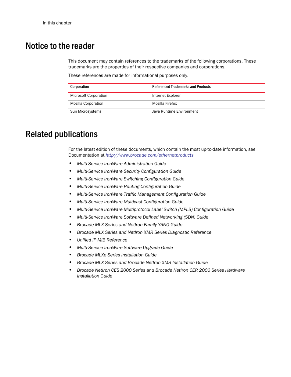 Notice to the reader, Related publications | Brocade Multi-Service IronWare Multiprotocol Label Switch (MPLS) Configuration Guide (Supporting R05.6.00) User Manual | Page 22 / 852