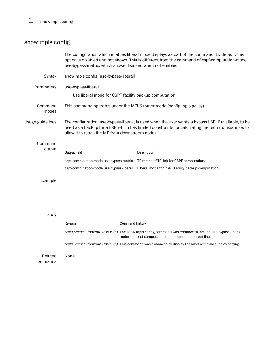 Show mpls config | Brocade Multi-Service IronWare Multiprotocol Label Switch (MPLS) Configuration Guide (Supporting R05.6.00) User Manual | Page 224 / 852