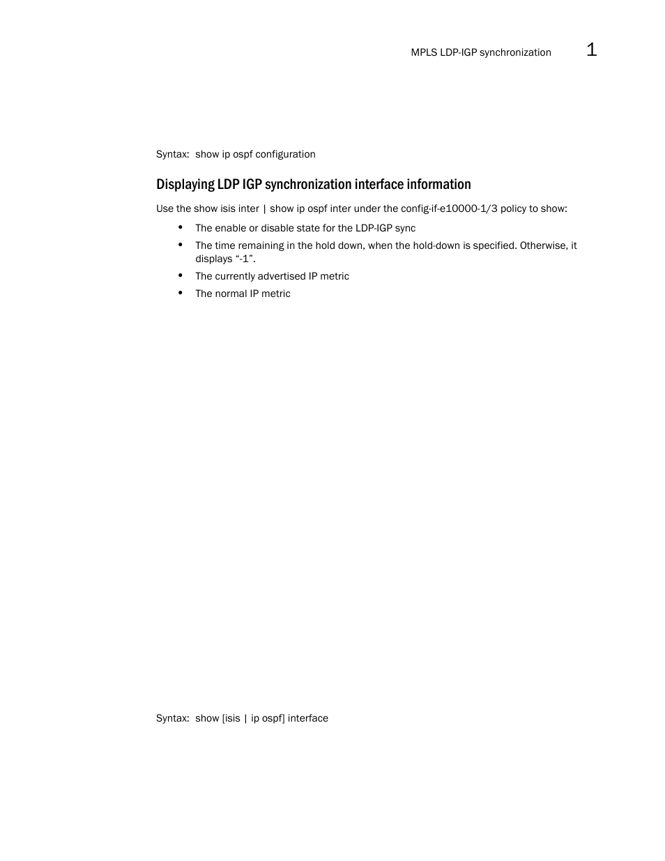 Brocade Multi-Service IronWare Multiprotocol Label Switch (MPLS) Configuration Guide (Supporting R05.6.00) User Manual | Page 245 / 852