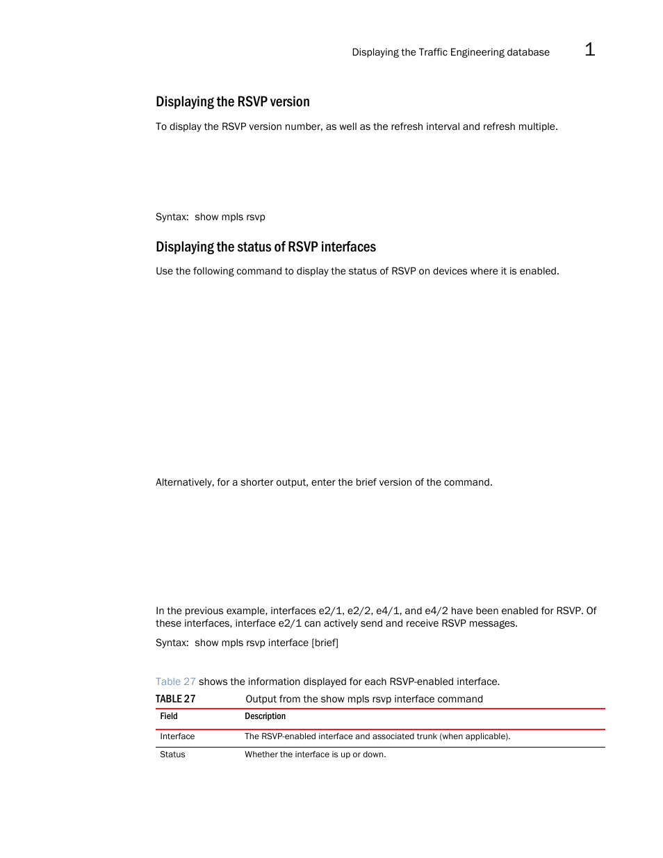 Displaying the rsvp version, Displaying the status of rsvp interfaces | Brocade Multi-Service IronWare Multiprotocol Label Switch (MPLS) Configuration Guide (Supporting R05.6.00) User Manual | Page 271 / 852