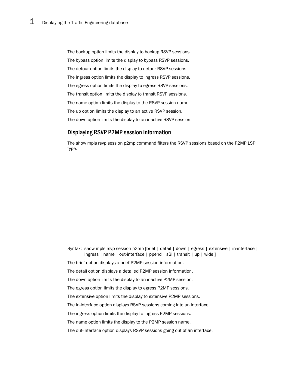 Displaying rsvp p2mp session information | Brocade Multi-Service IronWare Multiprotocol Label Switch (MPLS) Configuration Guide (Supporting R05.6.00) User Manual | Page 278 / 852