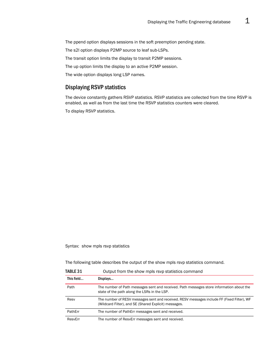 Displaying rsvp statistics | Brocade Multi-Service IronWare Multiprotocol Label Switch (MPLS) Configuration Guide (Supporting R05.6.00) User Manual | Page 279 / 852