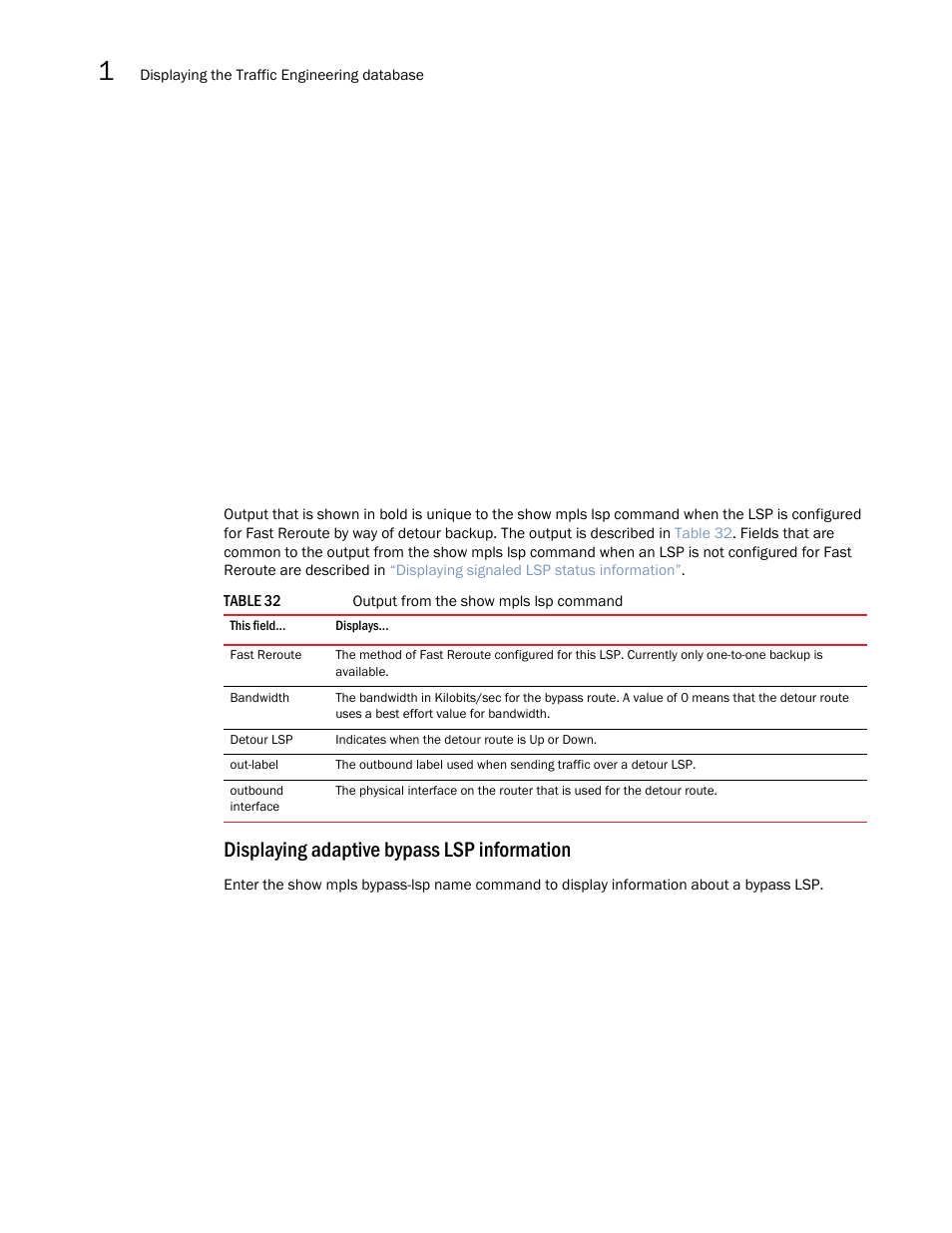 Table, Displaying adaptive bypass lsp information | Brocade Multi-Service IronWare Multiprotocol Label Switch (MPLS) Configuration Guide (Supporting R05.6.00) User Manual | Page 284 / 852