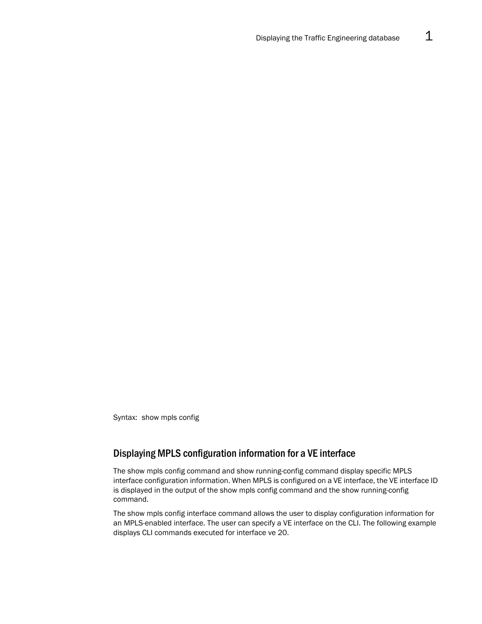 Brocade Multi-Service IronWare Multiprotocol Label Switch (MPLS) Configuration Guide (Supporting R05.6.00) User Manual | Page 289 / 852