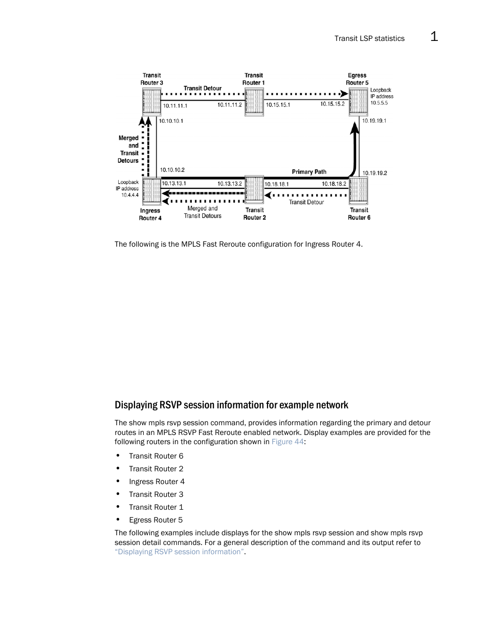 Brocade Multi-Service IronWare Multiprotocol Label Switch (MPLS) Configuration Guide (Supporting R05.6.00) User Manual | Page 299 / 852