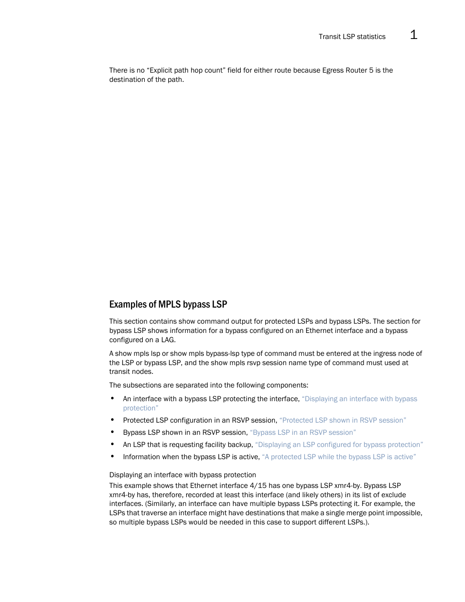 Examples of mpls bypass lsp | Brocade Multi-Service IronWare Multiprotocol Label Switch (MPLS) Configuration Guide (Supporting R05.6.00) User Manual | Page 307 / 852