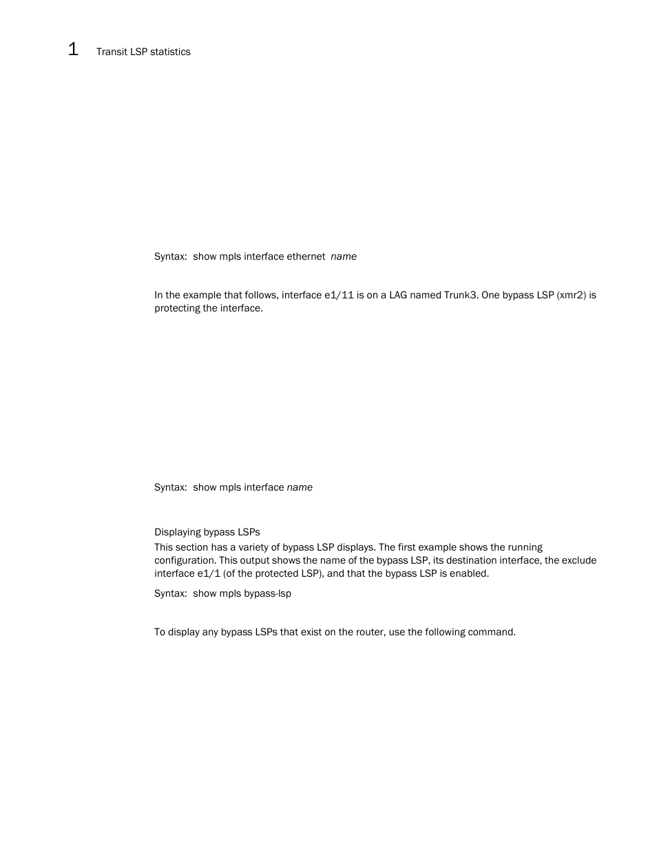 Brocade Multi-Service IronWare Multiprotocol Label Switch (MPLS) Configuration Guide (Supporting R05.6.00) User Manual | Page 308 / 852