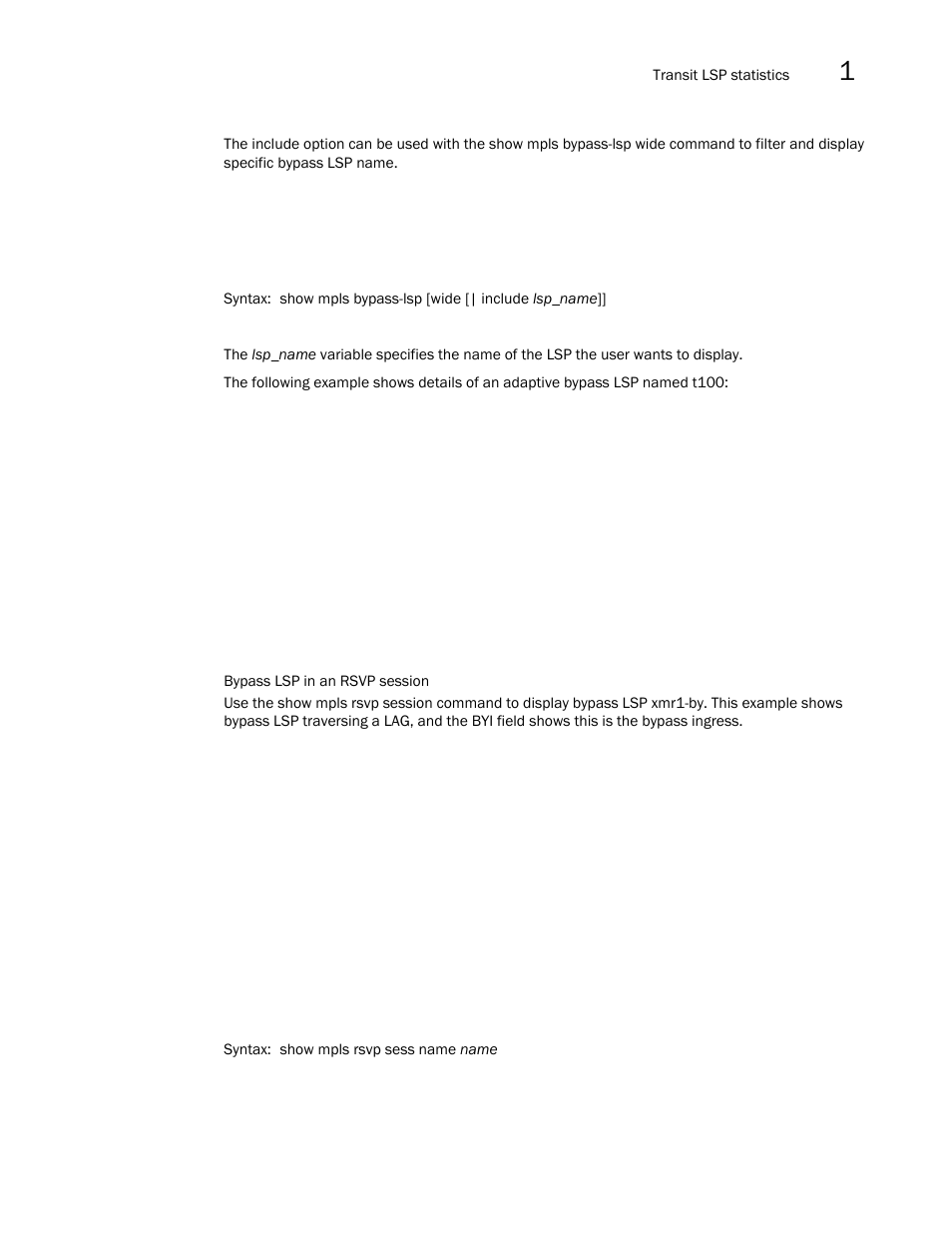 Brocade Multi-Service IronWare Multiprotocol Label Switch (MPLS) Configuration Guide (Supporting R05.6.00) User Manual | Page 311 / 852