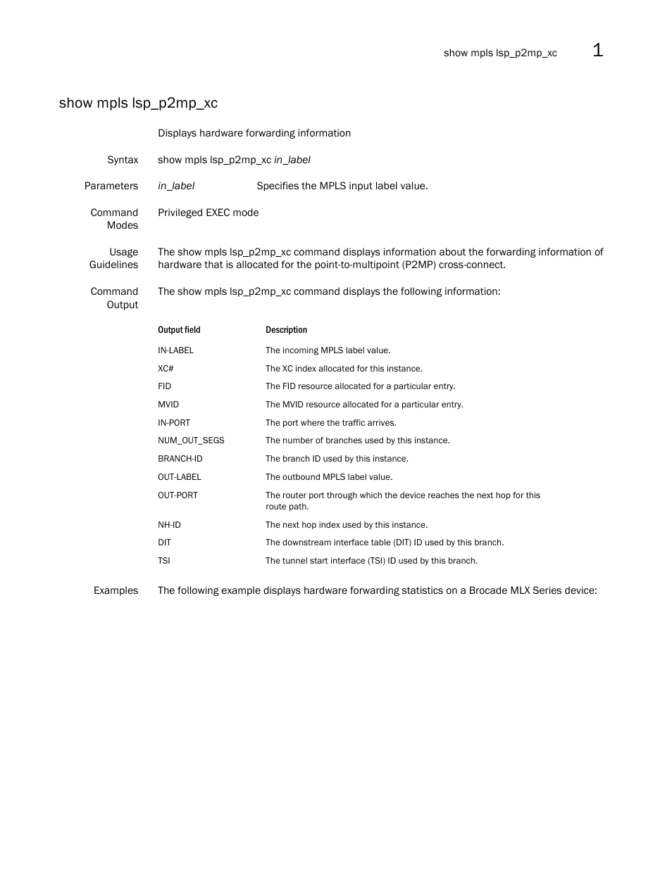 Show mpls lsp_p2mp_xc | Brocade Multi-Service IronWare Multiprotocol Label Switch (MPLS) Configuration Guide (Supporting R05.6.00) User Manual | Page 317 / 852