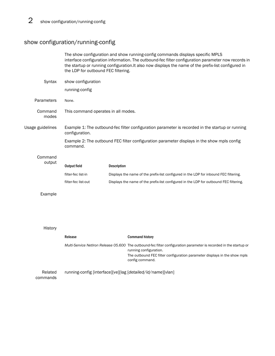 Show configuration/running-config | Brocade Multi-Service IronWare Multiprotocol Label Switch (MPLS) Configuration Guide (Supporting R05.6.00) User Manual | Page 334 / 852