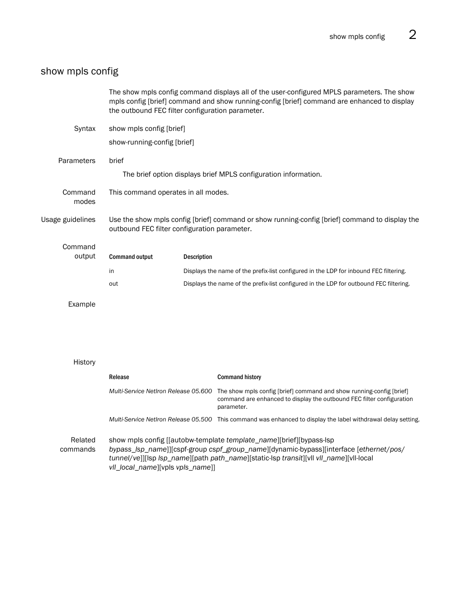 Show mpls config | Brocade Multi-Service IronWare Multiprotocol Label Switch (MPLS) Configuration Guide (Supporting R05.6.00) User Manual | Page 335 / 852