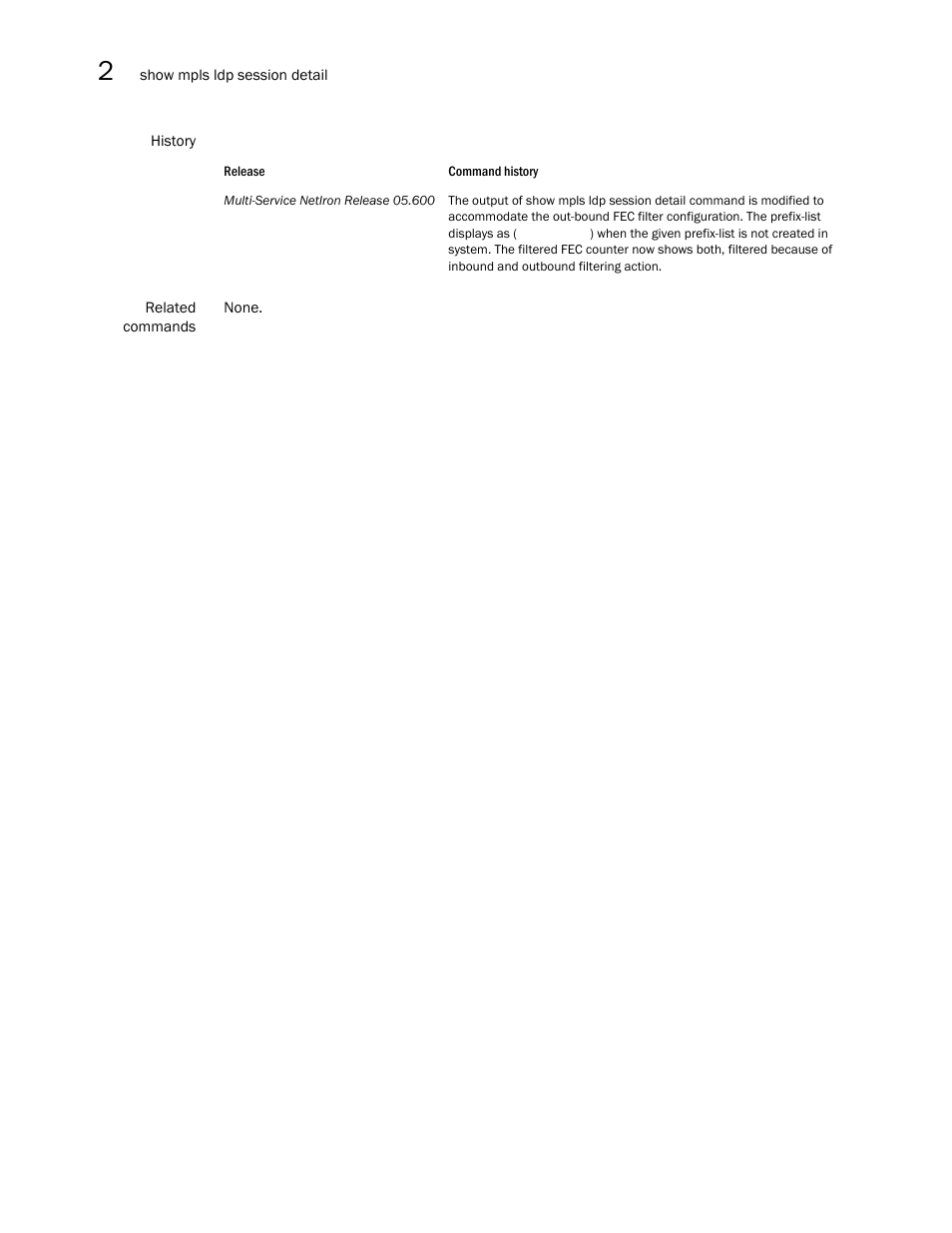 Brocade Multi-Service IronWare Multiprotocol Label Switch (MPLS) Configuration Guide (Supporting R05.6.00) User Manual | Page 340 / 852