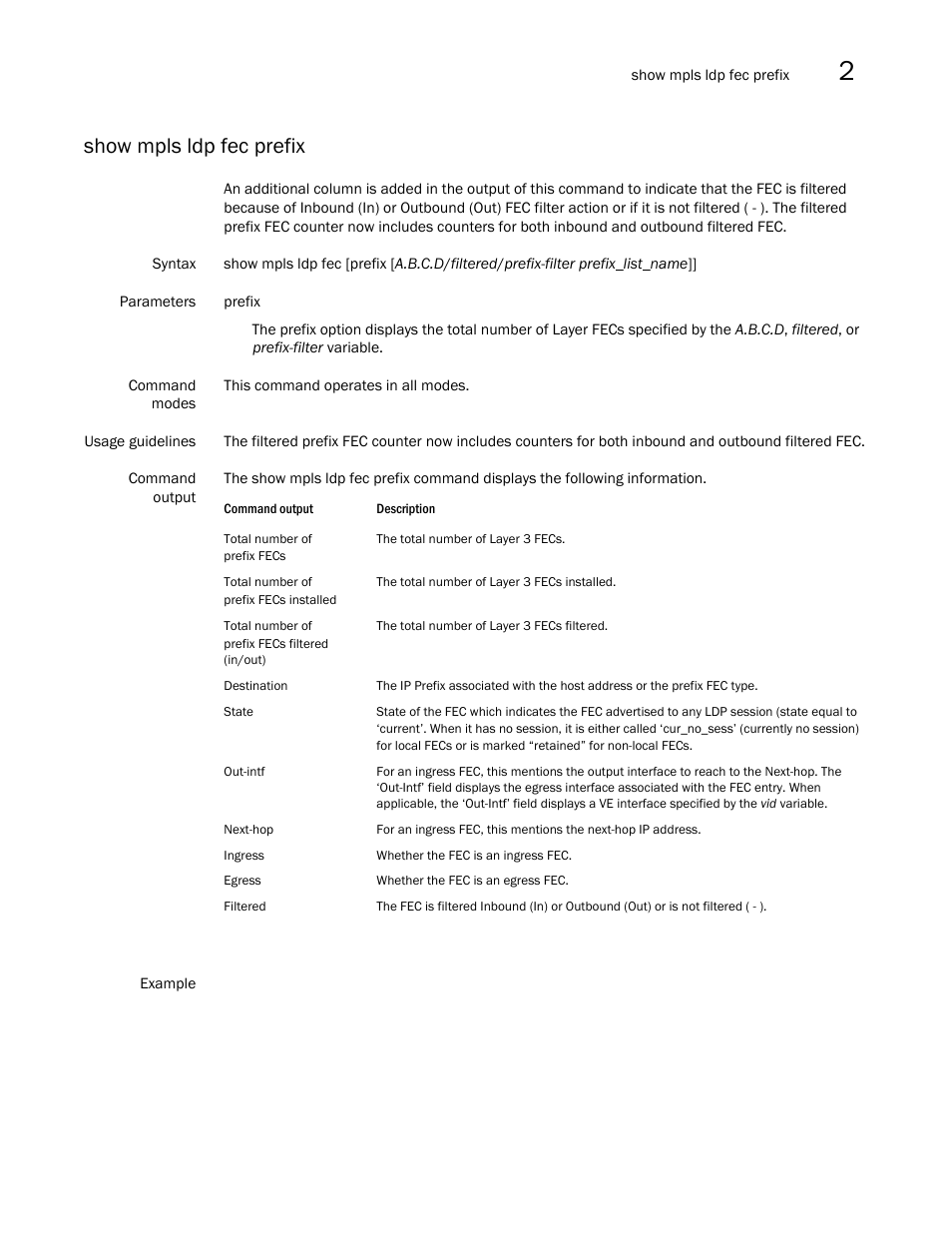 Show mpls ldp fec prefix | Brocade Multi-Service IronWare Multiprotocol Label Switch (MPLS) Configuration Guide (Supporting R05.6.00) User Manual | Page 347 / 852