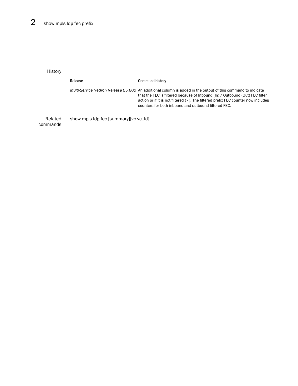 Brocade Multi-Service IronWare Multiprotocol Label Switch (MPLS) Configuration Guide (Supporting R05.6.00) User Manual | Page 348 / 852