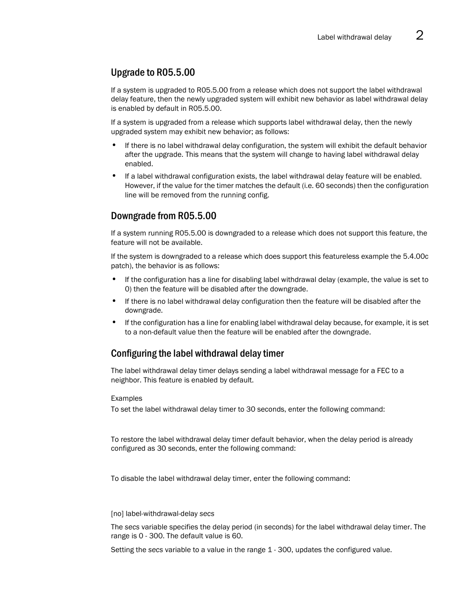 Configuring the label withdrawal delay timer | Brocade Multi-Service IronWare Multiprotocol Label Switch (MPLS) Configuration Guide (Supporting R05.6.00) User Manual | Page 351 / 852