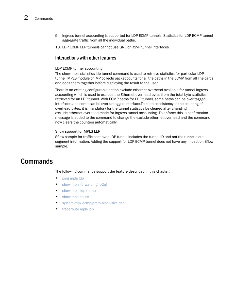 Commands, Interactions with other features | Brocade Multi-Service IronWare Multiprotocol Label Switch (MPLS) Configuration Guide (Supporting R05.6.00) User Manual | Page 358 / 852