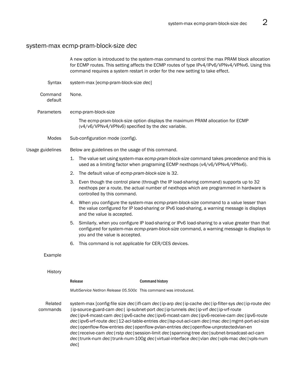 System-max ecmp-pram-block-size dec | Brocade Multi-Service IronWare Multiprotocol Label Switch (MPLS) Configuration Guide (Supporting R05.6.00) User Manual | Page 359 / 852